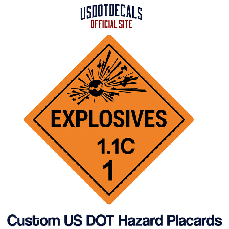 Hazard Class 1.1C Explosive Placard – USDOT Decals