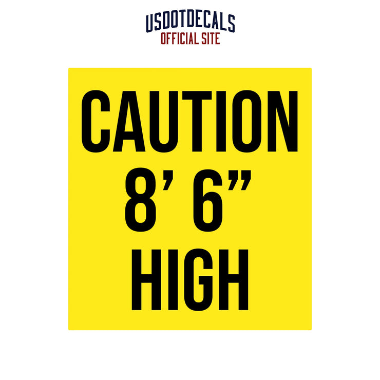 Caution 8' 6" High Height Shipping Container Label Decal Sticker