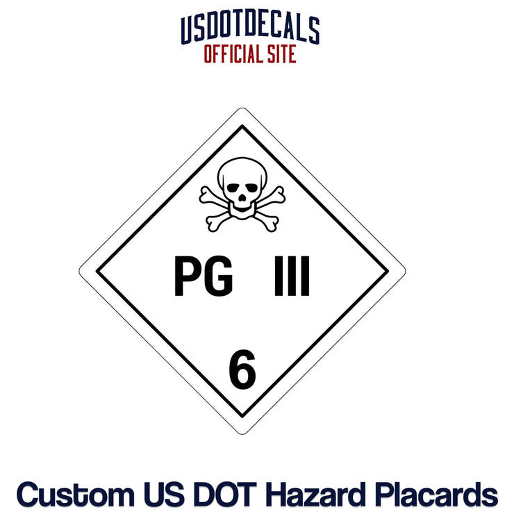 Hazard Class 6 PG 3 Placard