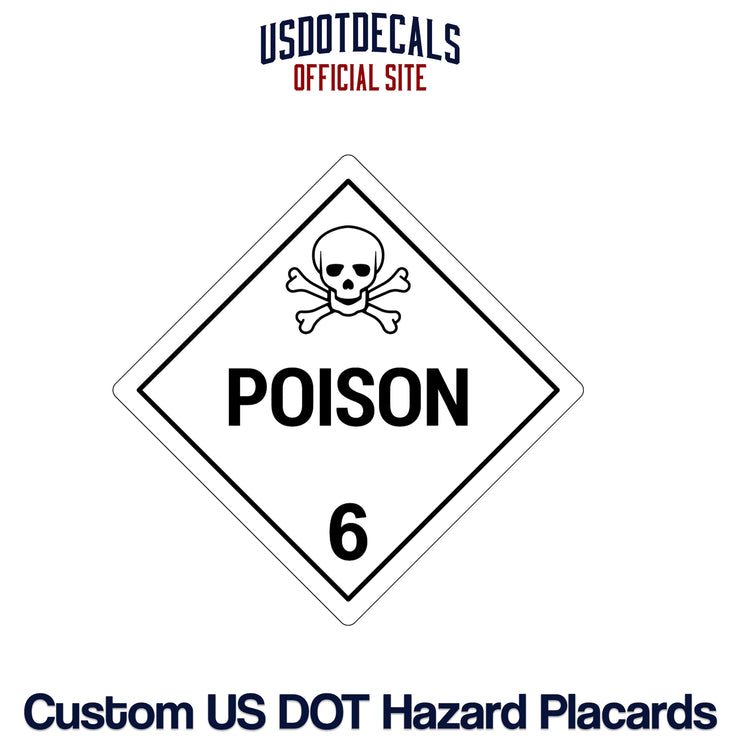 Hazard Class 6 Poison Placard