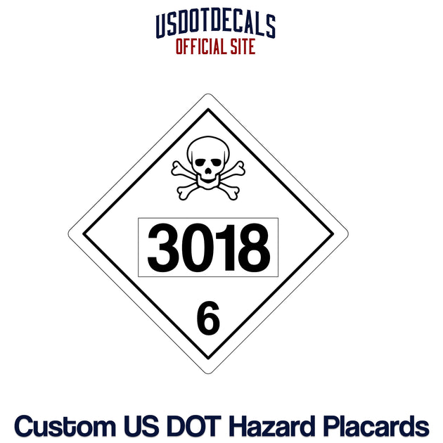 Hazard Class 6 UN #3018 Placard – USDOT Decals