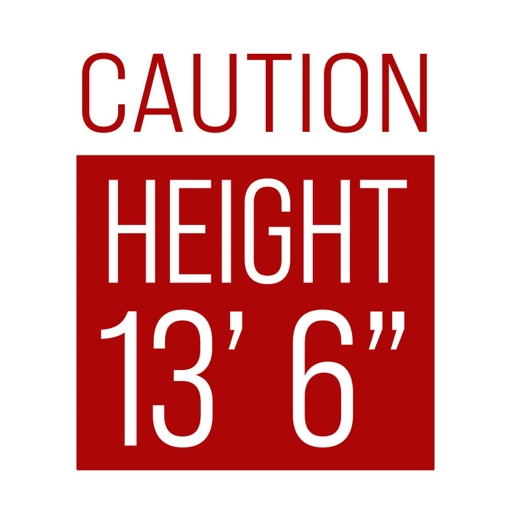 Caution Height 13' 6" Decal Sticker For Trailer Compliance (Dry Van Decal Height)