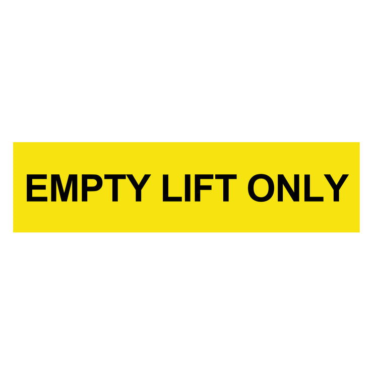 EMPTY LIFT ONLY Shipping Container Label Sticker Decal