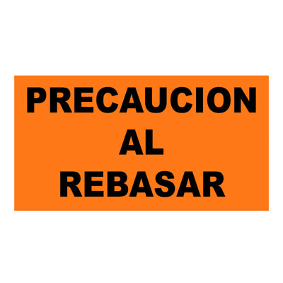 Precaucion Al Rebasar Calcomania Decal Sticker For Trailer & Shipping Container Compliance