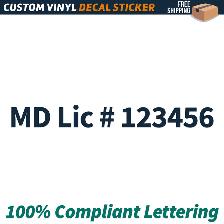 MD Lic # Number Regulation Decal Sticker Lettering, (Set of 2)