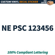 NE PSC # Number Regulation Decal Sticker Lettering, (Set of 2)