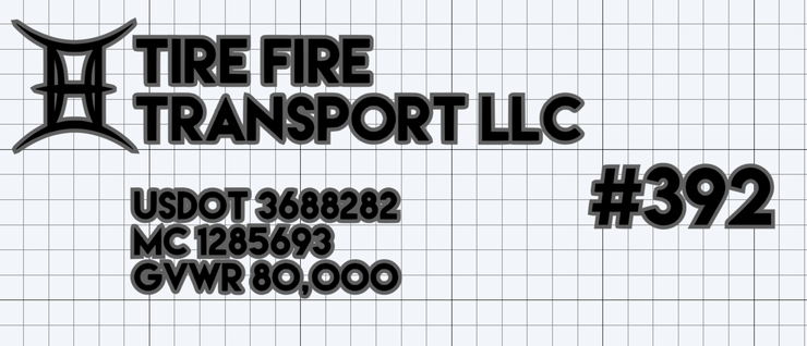 Custom Order For Tire Fire Transport